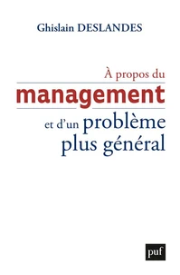 A propos du management et d'un problème plus général
