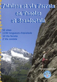 Falaises et via Ferrata en Vanoise et Beaufortain
