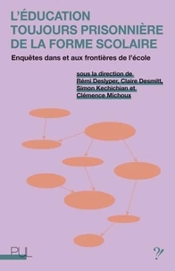 L'Education toujours prisonnière de la forme scolaire