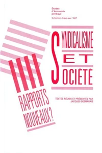 Syndicalisme et societe : rapports nouveaux ?