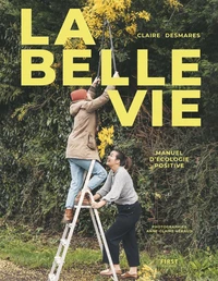 La belle vie