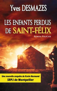 Les enfants perdus de st felix