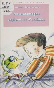 Passe-Montagne, explorateur d'oreillers