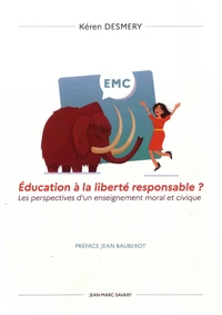 Education à la liberté responsable ?