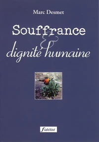 Souffrance et dignité humaine
