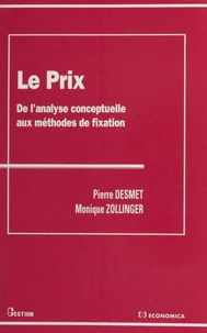 Le Prix. De L'Analyse Conceptuelle Aux Methodes De Fixation