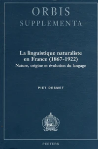 La linguistique naturaliste en France (1867-1922)
