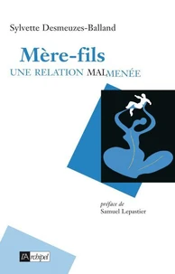 Mère fils, une relation malmenée