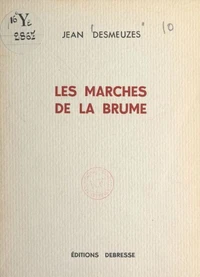 Les marches de la brume