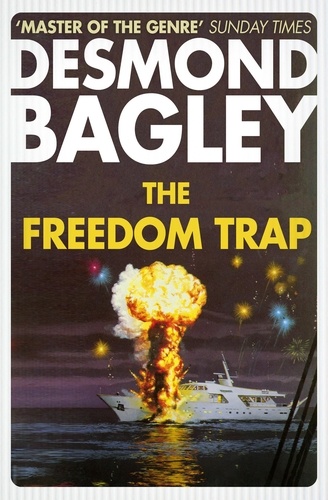 Desmond Bagley - The Freedom Trap.