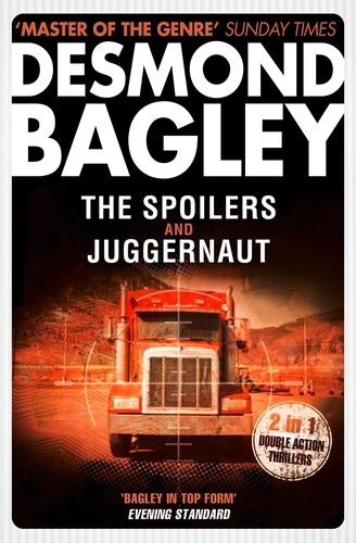 Desmond Bagley - The Spoilers / Juggernaut.