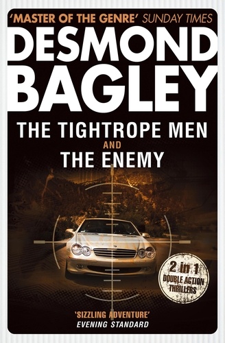 Desmond Bagley - The Tightrope Men / The Enemy.