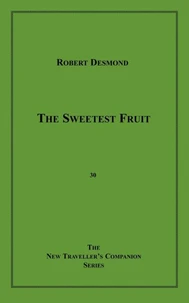 The Sweetest Fruit