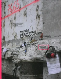 Musée de l'Homme au Trocadéro, palimpseste