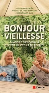 Bonjour Vieillesse