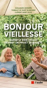 Bonjour Vieillesse
