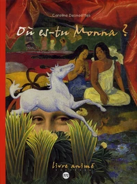 Où es-tu Monna ?