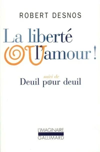 La liberté ou l'amour !