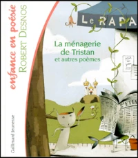 La Menagerie De Tristan Et Autres Poemes