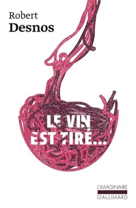 Le vin est tiré