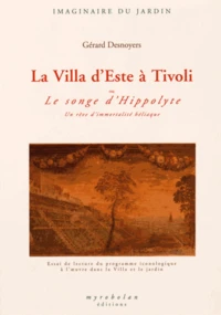 La Villa d'Este à Tivoli ou le songe d'Hippolyte