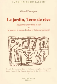 Le jardin, Terre de rêve