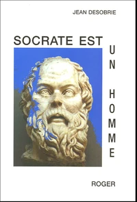 Socrate est un homme