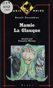 Mamie la Glauque