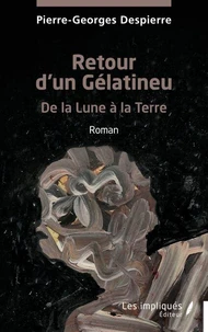 Retour d’un Gélatineu