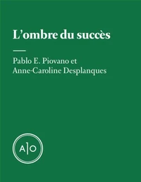 L’ombre du succès