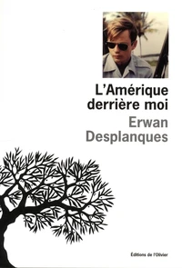 L'Amérique derrière moi