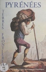 Pyrénées-terres-frontières
