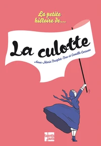 La petite histoire de... la culotte