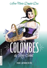 Jeanne, parfumeur du Roi