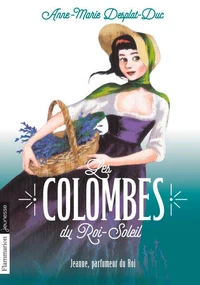 Jeanne, parfumeur du Roi