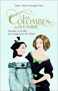 Rosalie et la fille de l'empereur de Chine