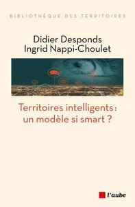 Territoires intelligents : un modèle si smart ?
