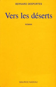 Vers les déserts