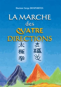 La marche des quatre directions