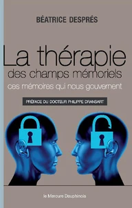 La thérapie des champs mémoriels