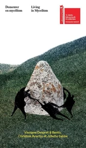 Demeurer en mycélium