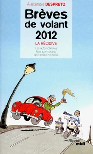 Brèves de volant 2012, La récidive