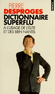 DICTIONNAIRE SUPERFLU.