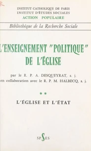L'enseignement politique de l'Église (2). L'Église et l'État