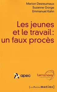 Les jeunes et le travail : un faux procès