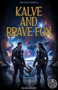 Kalve and brave fox