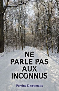 Ne parle pas aux inconnus