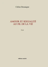 Amour et sexualité au fil de la vie