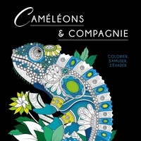  Dessain et Tolra - Caméléons & Compagnie.
