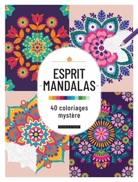  Dessain et Tolra - Esprit Mandalas - 40 coloriages mystère.